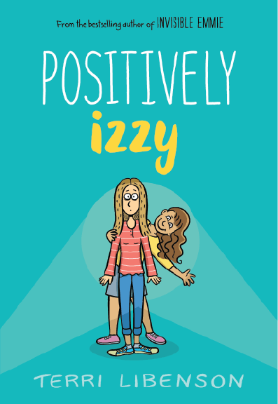 Positively Izzy by Terri Libenson