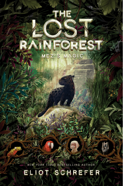 The Lost Rainforest, Mez's Magic, by Eliot Schrefer
