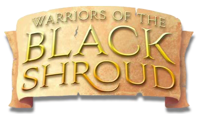 Warriors Of The Black Shroud